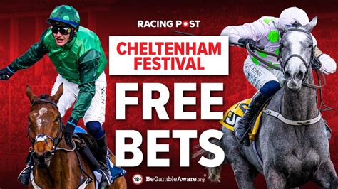 Cheltenham Festival Free Bets .